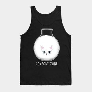 Comfort Zone! Tank Top